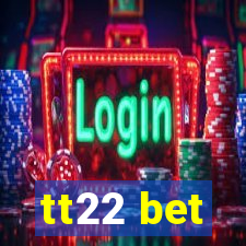 tt22 bet